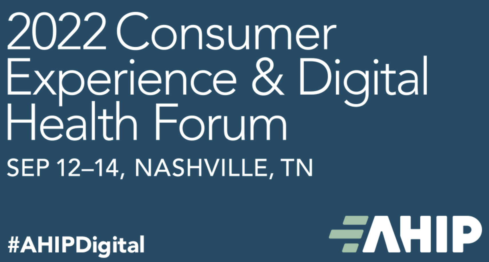 AHIP: Consumer Experience & Digital Health Forum